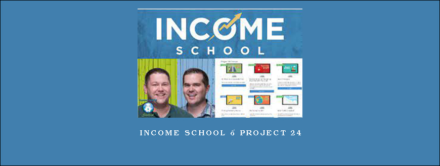 Income School – Project 24