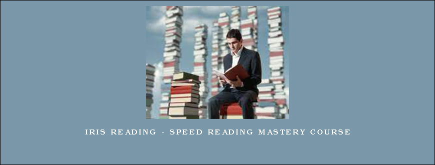 Iris Reading – Speed Reading Mastery Course