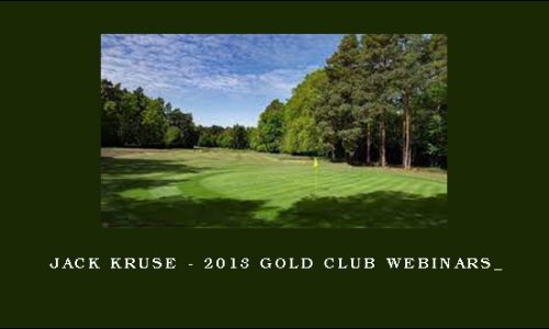 Jack Kruse – 2013 Gold Club Webinars_