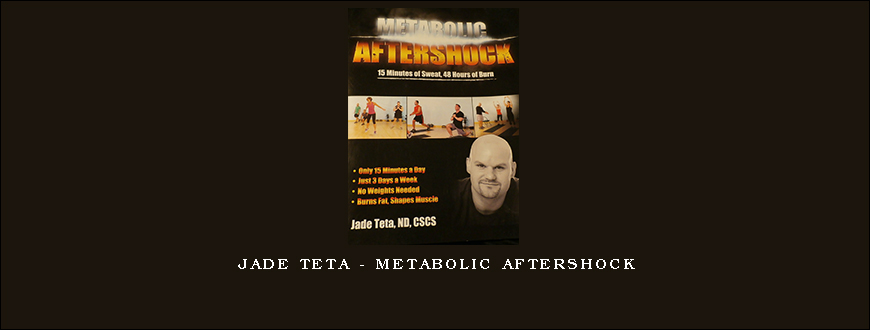 Jade Teta – Metabolic AfterShock