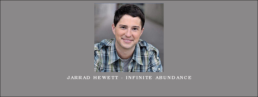 Jarrad Hewett – Infinite abundance