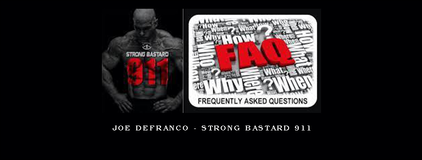 Joe Defranco – Strong Bastard 911