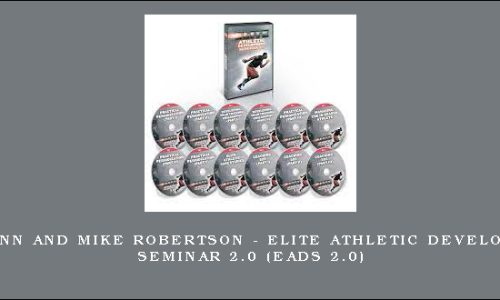 Joe Kenn and Mike Robertson – Elite Athletic Development Seminar 2.0 (EADS 2.0)