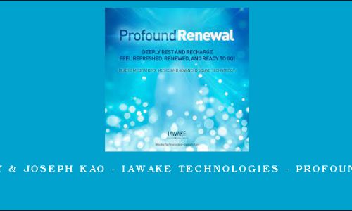 John Dupuy & Joseph Kao – iAwake Technologies – Profound Renewal