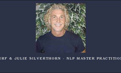 John Overdurf & Julie Silverthorn – NLP Master Practitioner Training