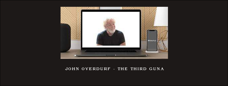 John Overdurf – The Third Guna