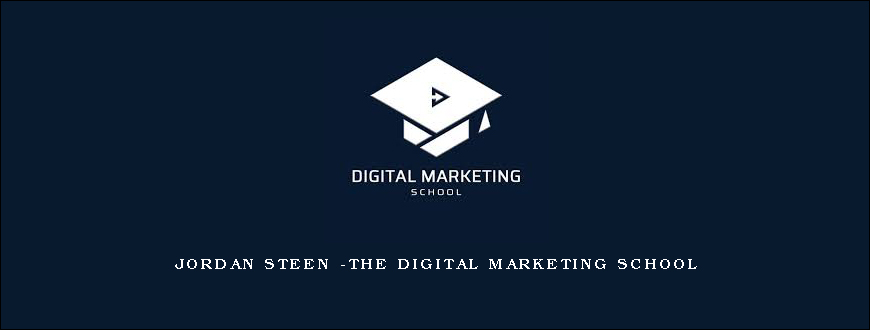 Jordan Steen -The Digital Marketing School