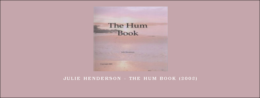 Julie Henderson – The Hum Book (2003)