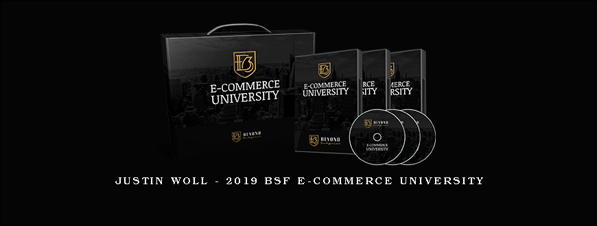 Justin Woll – 2019 BSF E-commerce university