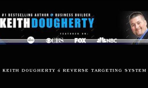 Keith Dougherty – Reverse Targeting System