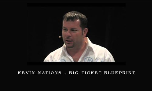 Kevin Nations – Big Ticket Blueprint