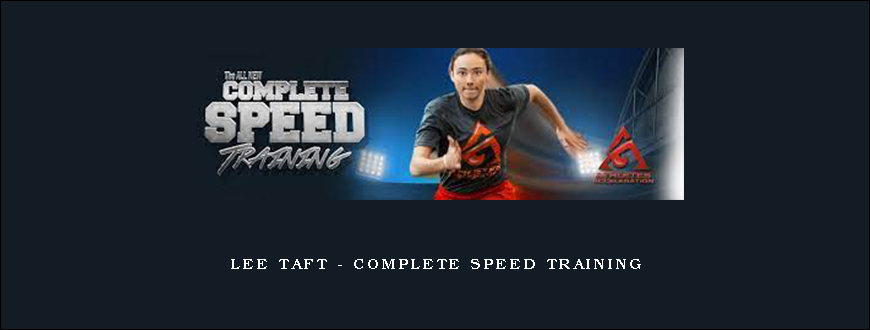 Lee Taft – Complete Speed Training