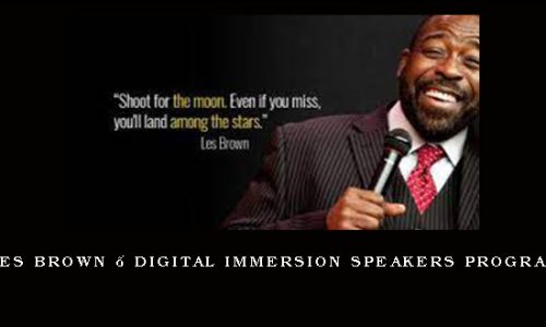 Les Brown – Digital Immersion Speakers Program