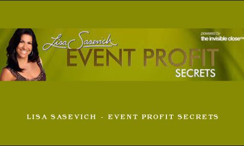 Lisa Sasevich – Event Profit Secrets