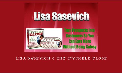 Lisa Sasevich – The Invisible Close