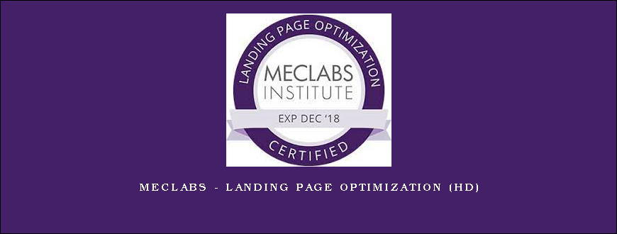 MECLABS – Landing Page Optimization (HD)