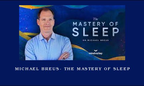 Michael Breus- The mastery of Sleep