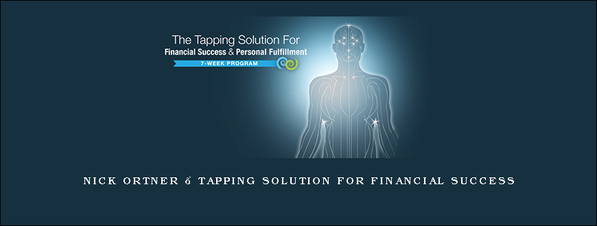 Nick Ortner – Tapping solution for financial success