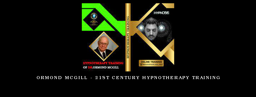 Ormond McGill – 21st Century Hypnotherapy Training