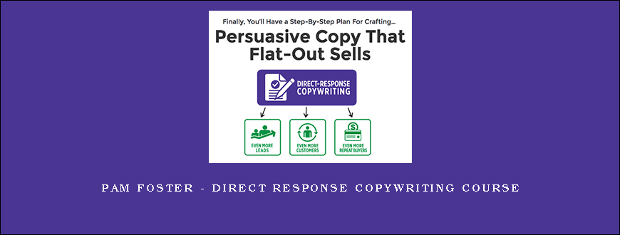 Pam Foster – Direct Response Copywriting Course