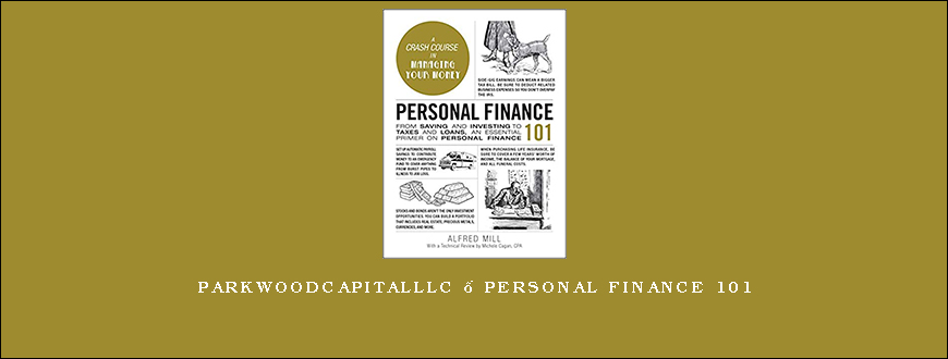 Parkwoodcapitalllc – Personal Finance 101