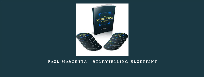 Paul Mascetta – Storytelling Blueprint