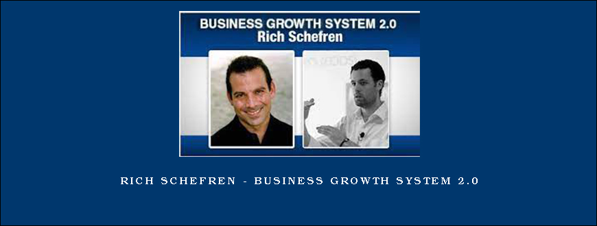 Rich Schefren – Business Growth System 2.0