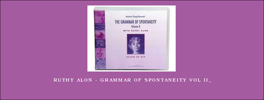 Ruthy Alon - Grammar of Spontaneity Vol II_