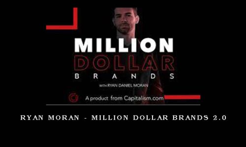 Ryan Moran – Million Dollar Brands 2.0