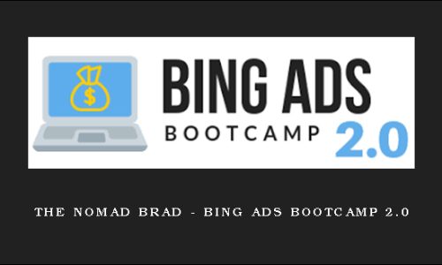 The Nomad Brad – Bing Ads Bootcamp 2.0