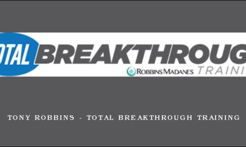 Tony Robbins – Total Breakthrough Training
