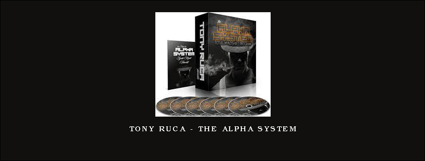 Tony Ruca – The Alpha System