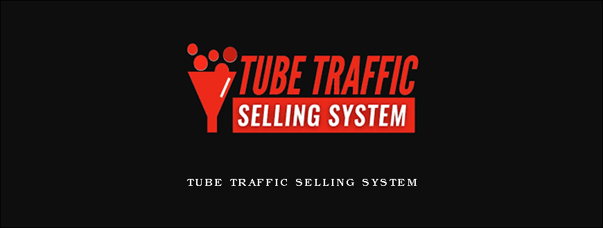 Tube Traffic Selling System