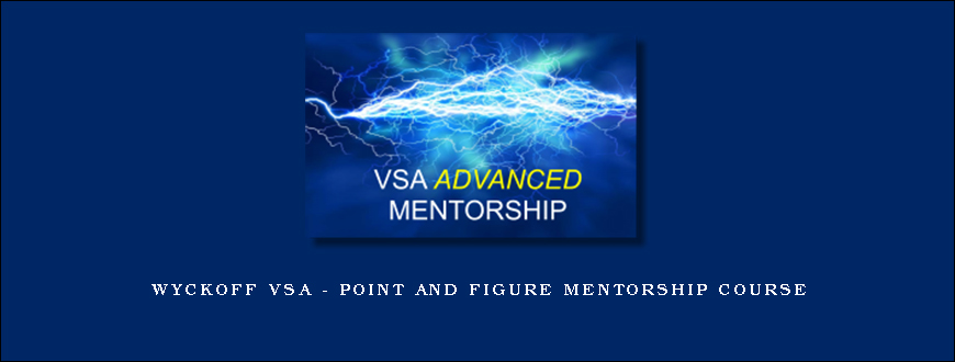 Wyckoff VSA – Point and Figure Mentorship Course