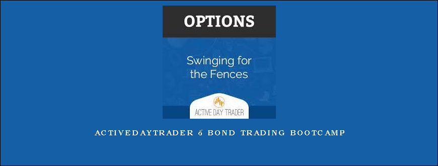 Activedaytrader – Bond Trading Bootcamp