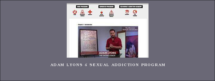 Adam Lyons – Sexual Addiction Program