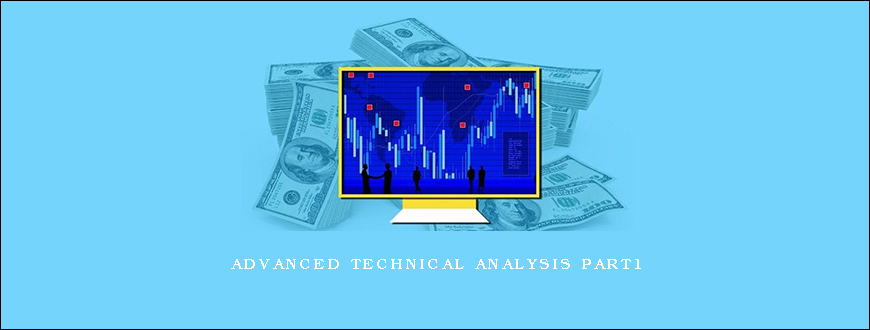 Advanced Technical Analysis PART1