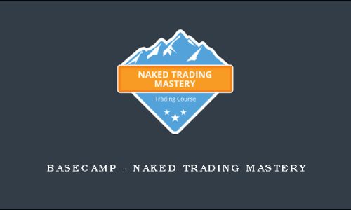 Basecamp – Naked Trading Mastery