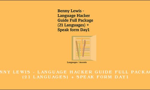 Benny Lewis – Language Hacker Guide Full Package (21 Languages) + Speak form Day1