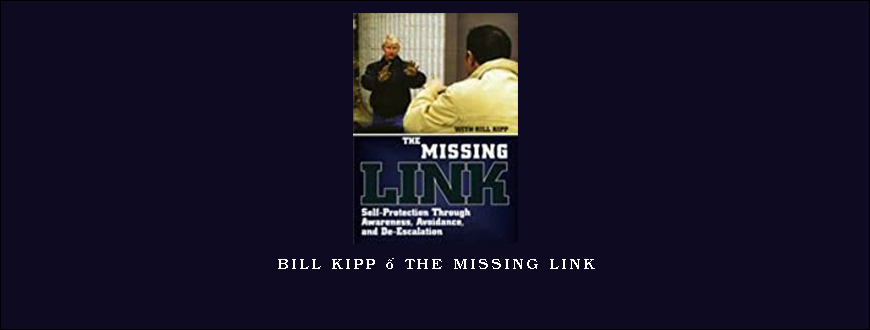 Bill Kipp – The Missing Link