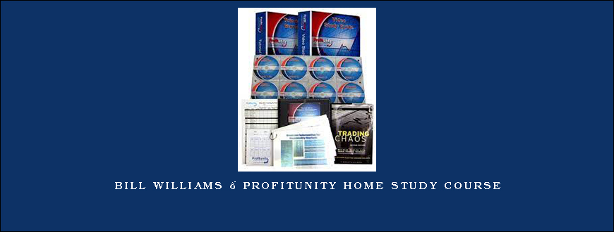 Bill Williams – Profitunity Home Study Course