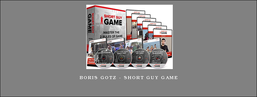 Boris Gotz – Short Guy Game