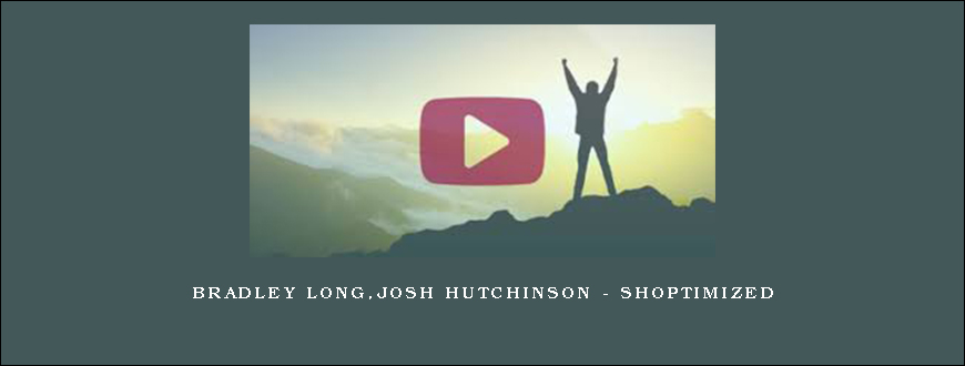 Bradley Long,Josh Hutchinson – Shoptimized