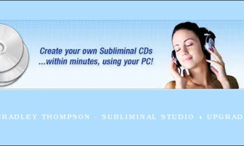 Bradley Thompson – Subliminal Studio + Upgrade