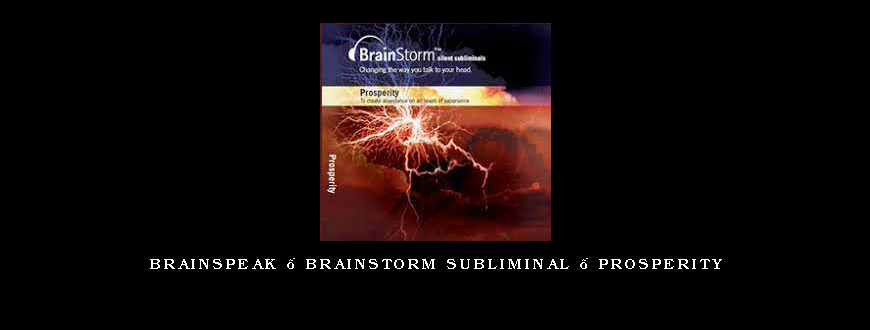 BrainSpeak – Brainstorm Subliminal – Prosperity