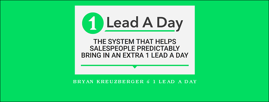 Bryan Kreuzberger – 1 Lead A Day