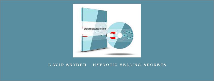 David Snyder – Hypnotic Selling Secrets