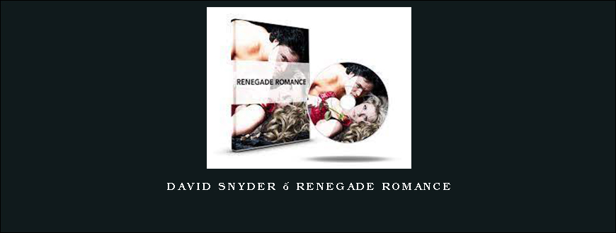 David Snyder – Renegade Romance