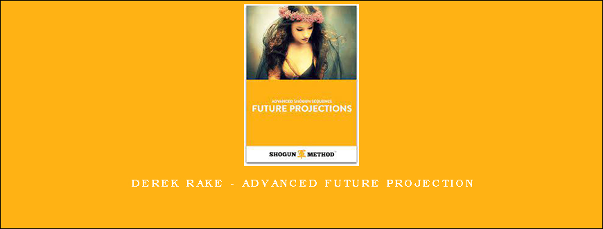 Derek Rake – Advanced Future Projection