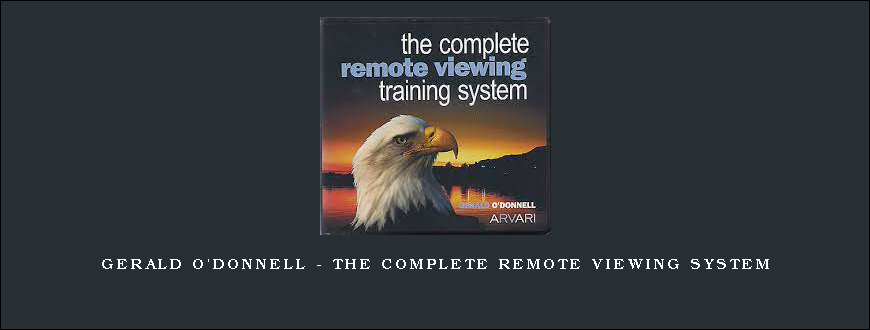 Gerald O’Donnell – The Complete Remote Viewing System